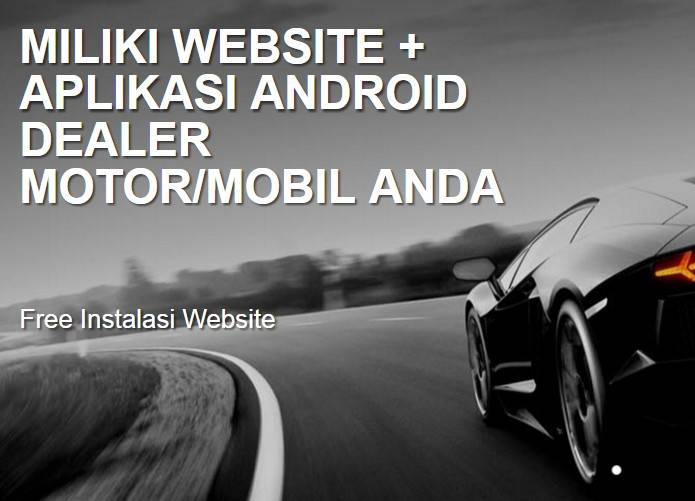 Sistem Website dan Aplikasi Android Showroom Dealer Motor dan Mobil